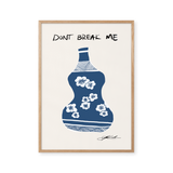Dont Break Me